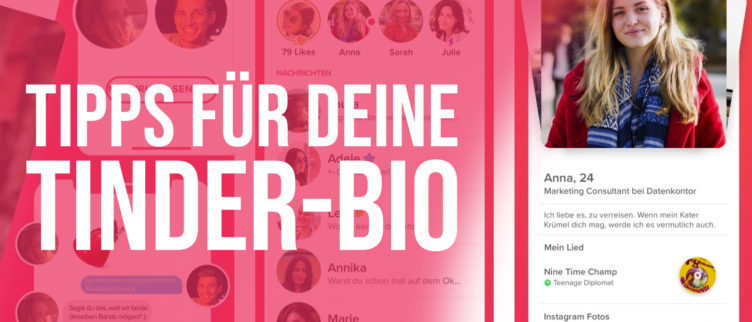 25 Tipps für deine Tinder-Bio, für den perfekten Tinder Profiltext